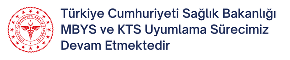 Türkiye Cumhuriyeti Sağlık Bakanlığı MBYS ve KTS uyumlama süreci devam etmektedir.